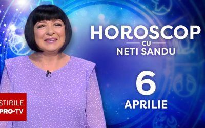 Horoscop 6 aprilie 2026 cu Neti Sandu: se pot recupera bani