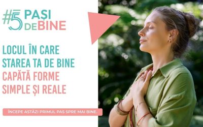 5 Pași De Bine: Starea de bine, la îndemâna ta, printr-o platformă simplă