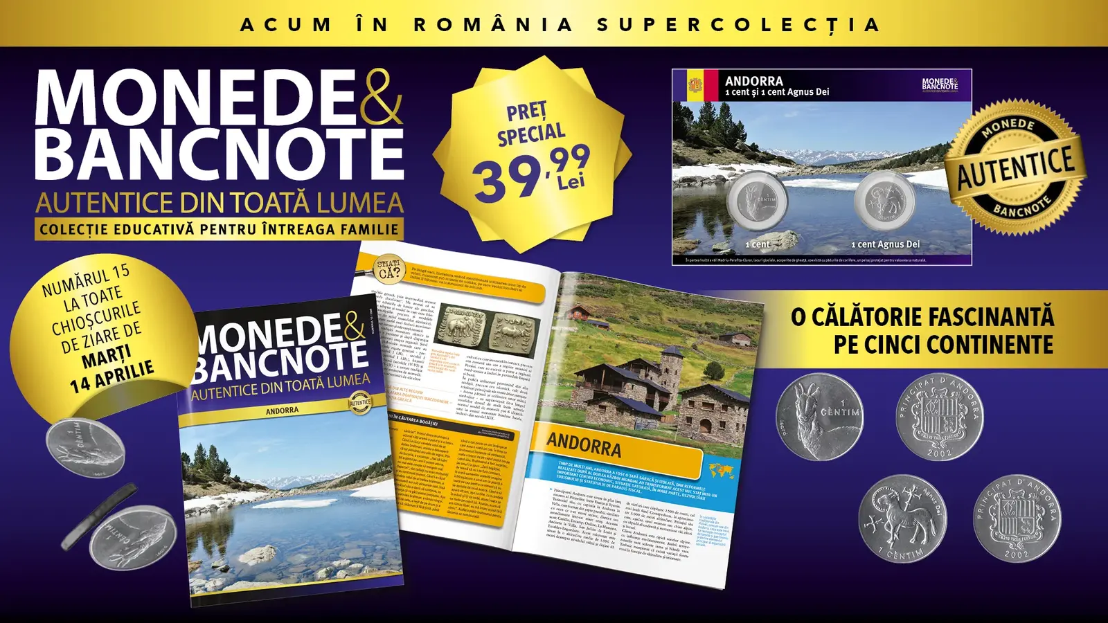 Andorra, o comoară numismatică! Monede și bancnote autentice așteaptă la chioșcuri