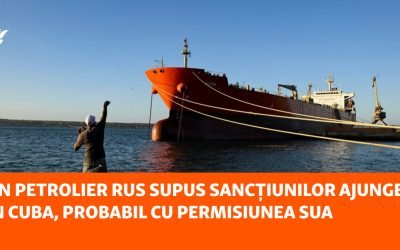 Petrolier rus sancționat, în Cuba. Trump: Are acordul SUA