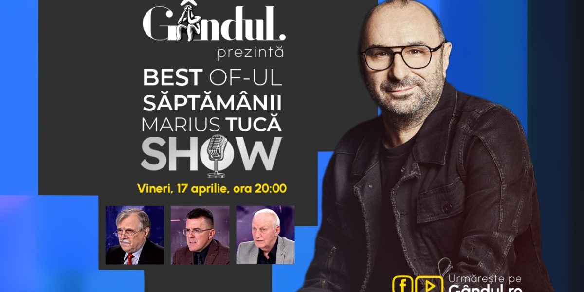 Gândul aduce cele mai bune momente din Marius Tucă Show!