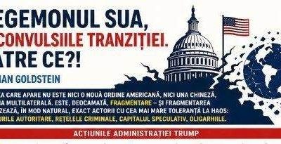 SUA, hegemonul în derivă: Încotro se îndreaptă globul după era Trump