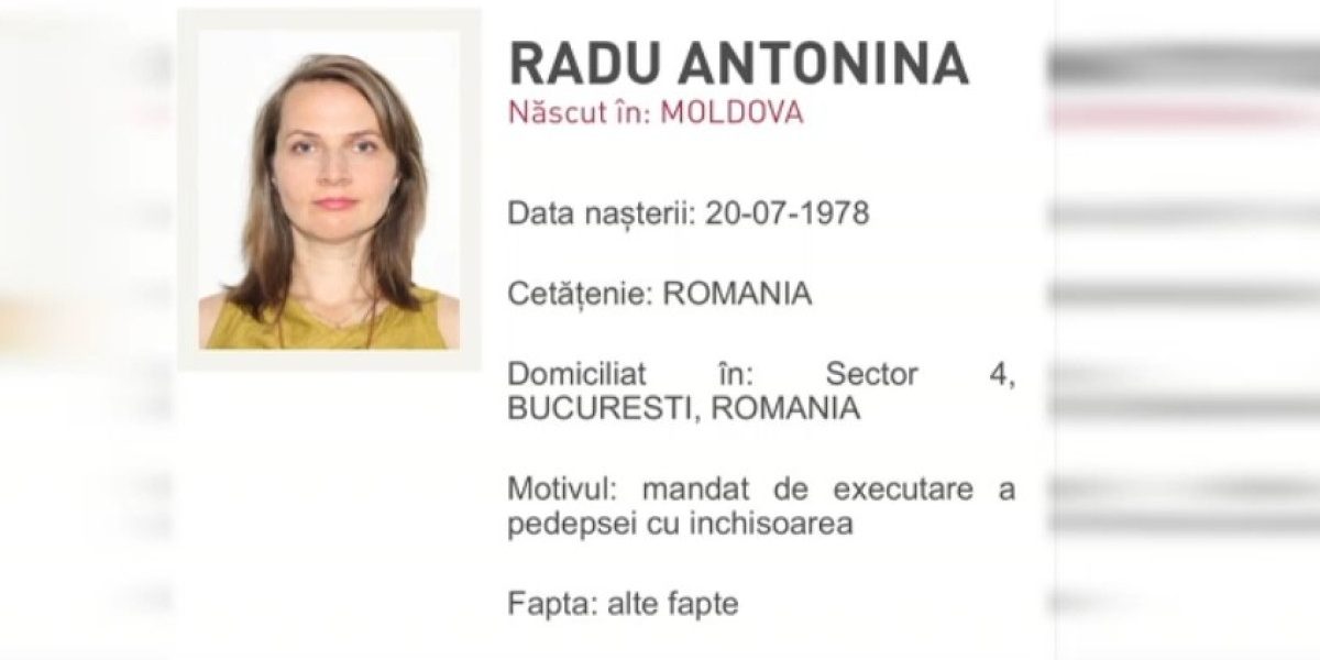 Antonina Radu, fugară în Moldova: Ce anunță Ministerul Justiției din România?