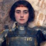 Joan d’Arc, „Fecioara din Orleans”, urcată în rândul sfinților