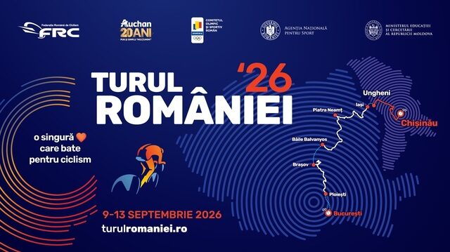 Turul României 2026: Start istoric la Chișinău cu 21 de echipe